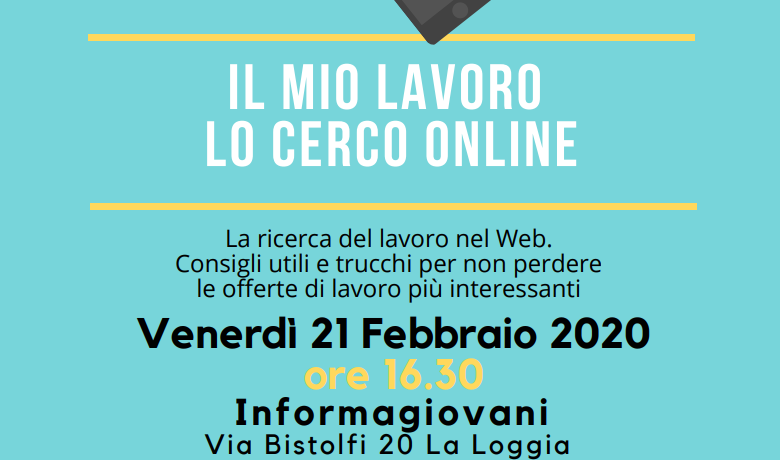 "Il mio lavoro lo cerco online" La Loggia