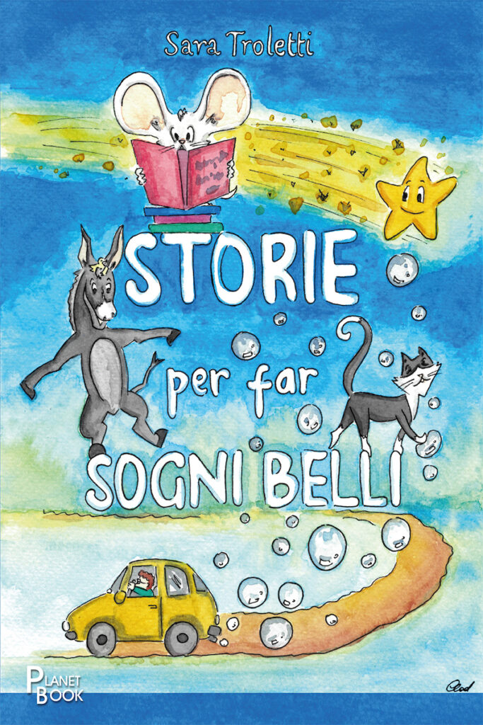 Libro Storie per far sogni belli Sara Poletti Pralormo