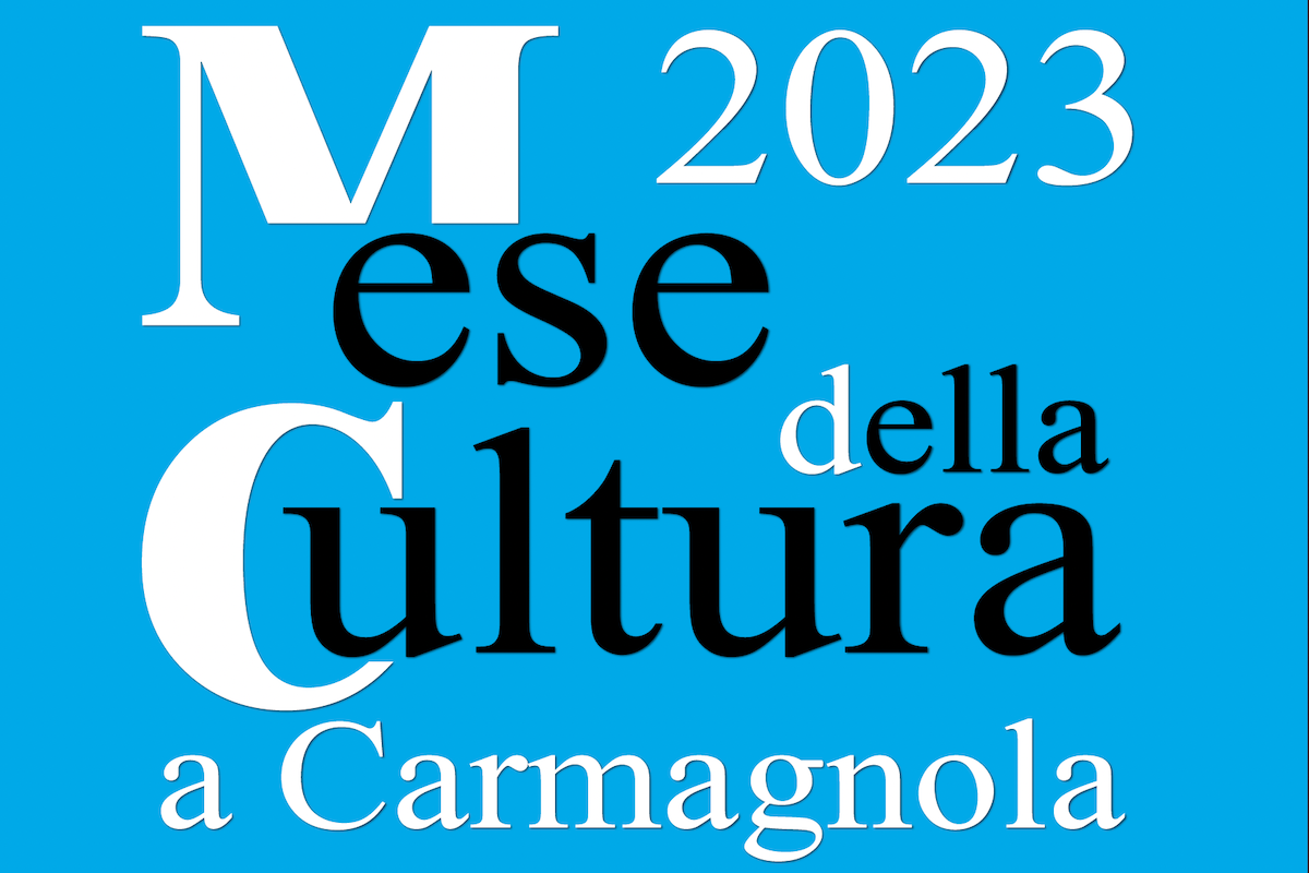 Mese della Cultura 2023 a Carmagnola: tutto il programma